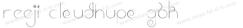 Reeji CloudHupo GBK字体转换